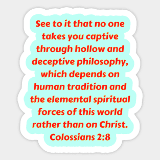 Bible Verse Colossians 2:8 Sticker